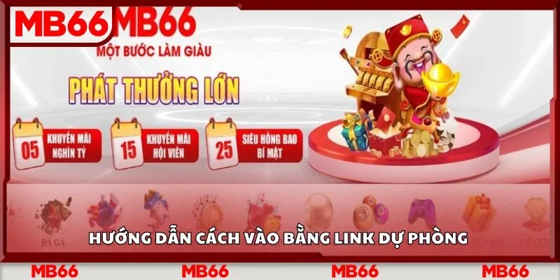 Hướng dẫn cách vào bằng link dự phòng 