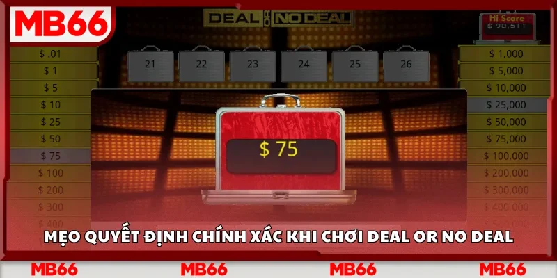 Mẹo quyết định chính xác khi chơi Deal Or No Deal