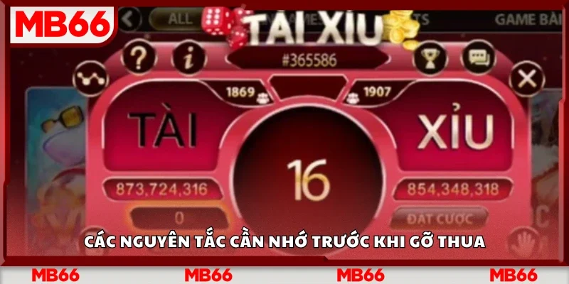 Một số nguyên tắc cần nhớ trước khi gỡ thua