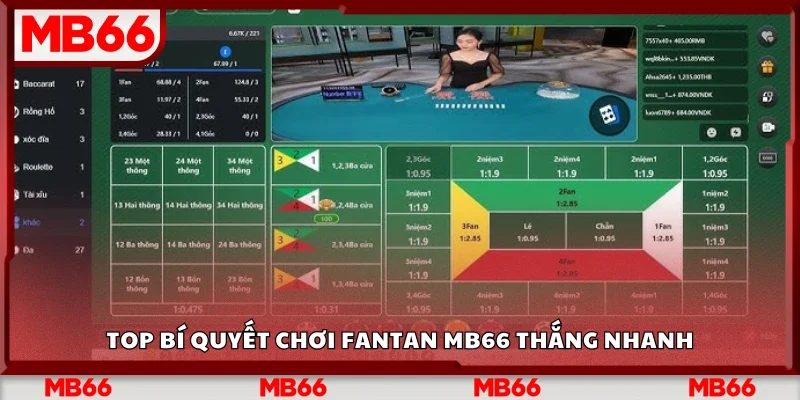 Top bí quyết chơi Fantan Mb66 thắng nhanh