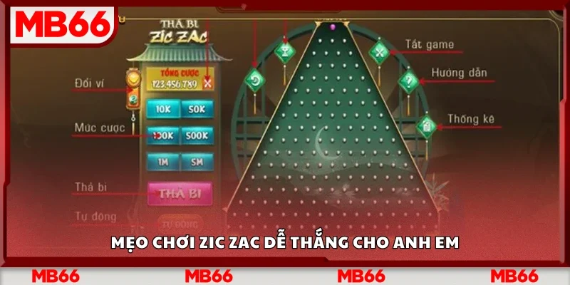 Top mẹo chơi Zic Zac dễ thắng cho anh em