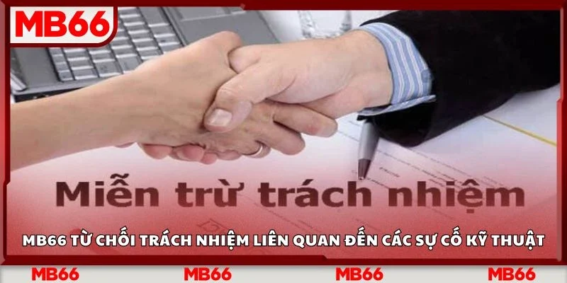MB66 từ chối trách nhiệm liên quan đến các sự cố kỹ thuật